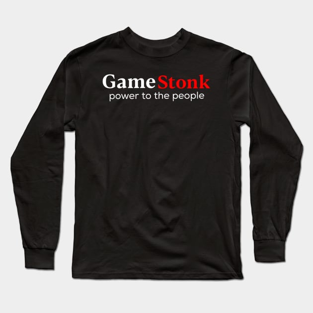 Game stonk power to the people Long Sleeve T-Shirt by miamia